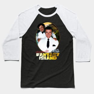 Welcome To Fantasy Island Baseball T-Shirt